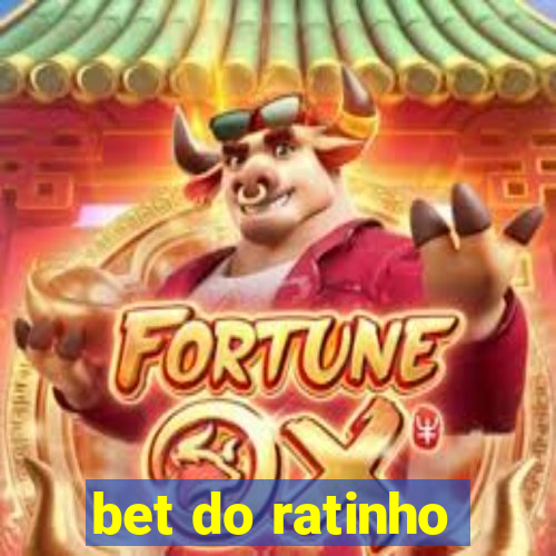 bet do ratinho